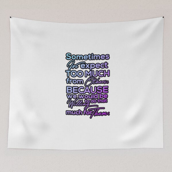 Item preview, Sometimes we expect too much beautiful text design for you designed and sold by Shubham2202.
