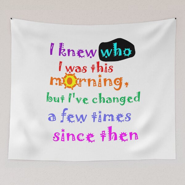 Item preview, I knew who I was thus morning, but I've changed a few times since then Alice  designed and sold by Vidallz.