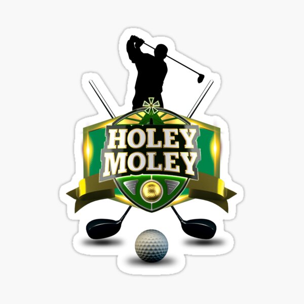 "holey moley golf sport" Sticker for Sale by OrionBlue Redbubble