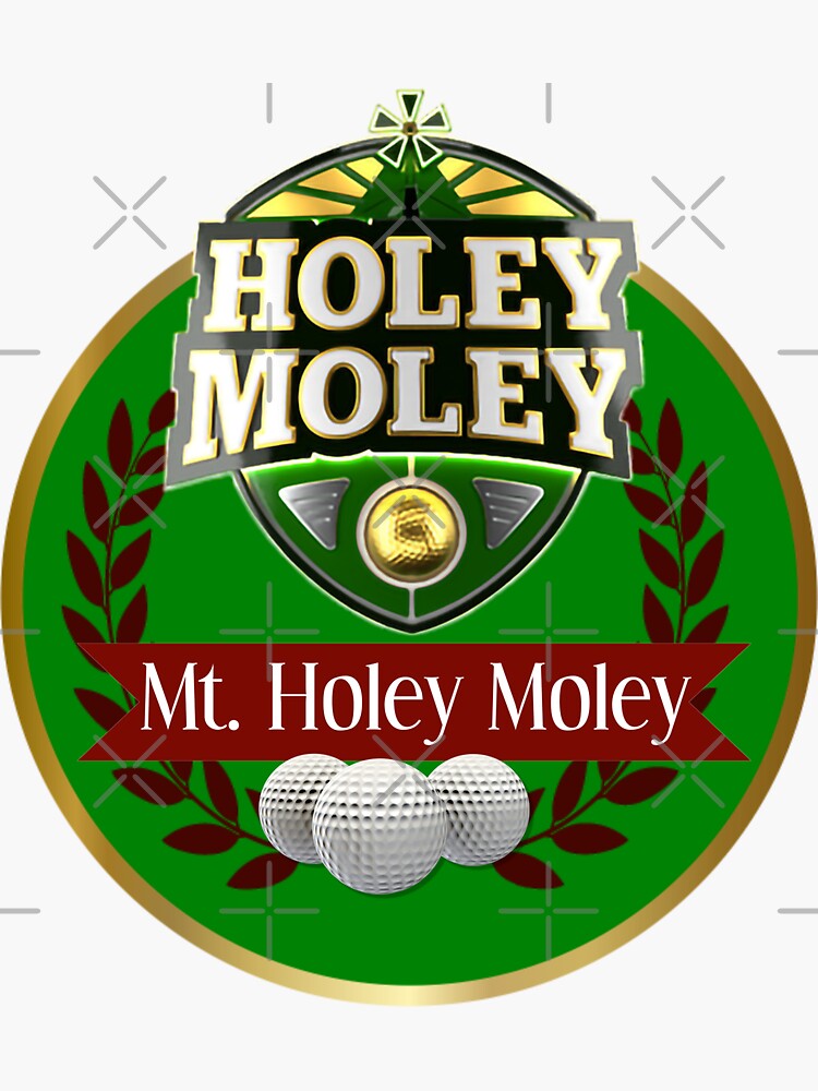 "holey moley golf sport" Sticker for Sale by OrionBlue Redbubble