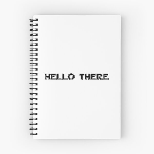 Item preview, "Hello there" quote designed and sold by Atty123.