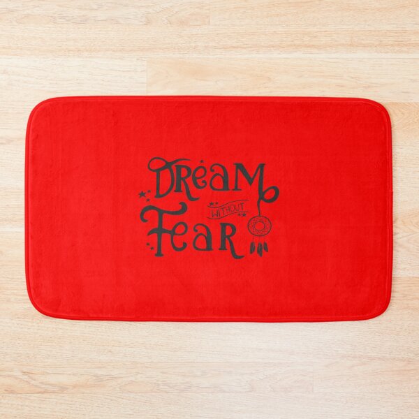 Item preview, Dream without fear! Dream without fear! Saying designed and sold by waldemar777.