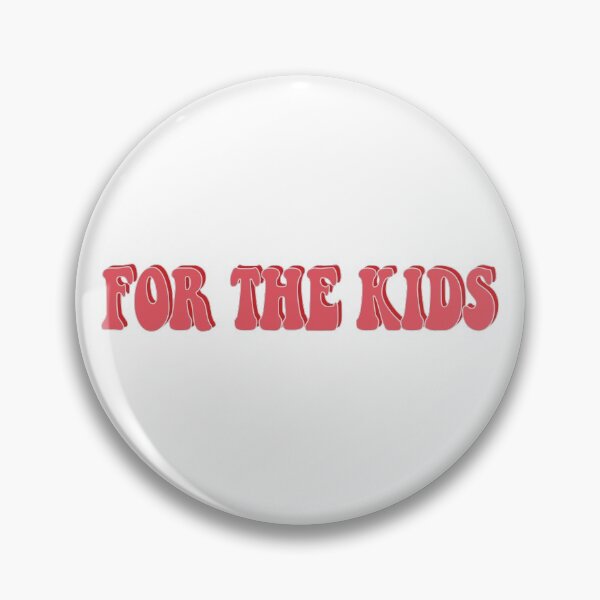 Item preview, For The Kids designed and sold by melinab1116.