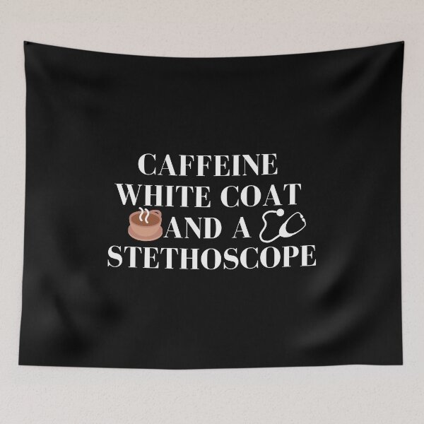 Item preview, Caffeine White coat And a Stethoscope / Cute doctor medical nurse designed and sold by Nadisth.