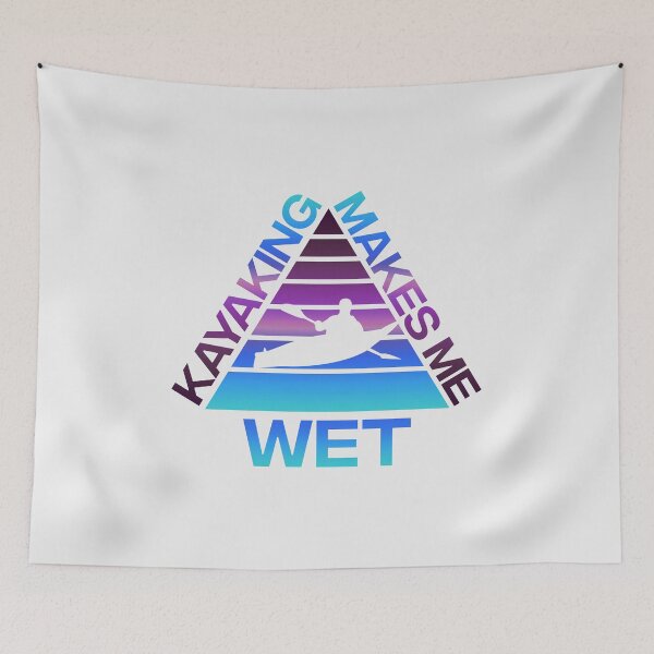 Item preview, Kayaking Makes Me Wet - Kayekers designed and sold by Alaadin Bendali Braham.