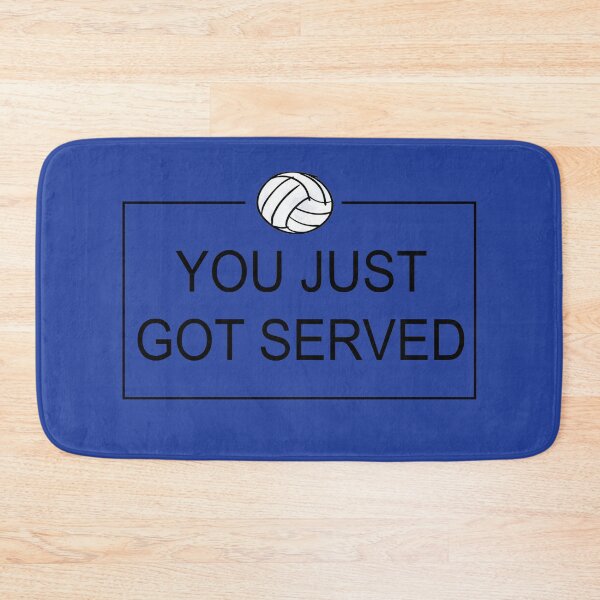 Item preview, You Just Got Served ,Volleyball Design designed and sold by lmcvinco.