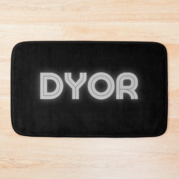 Item preview, DYOR designed and sold by FurioInc.