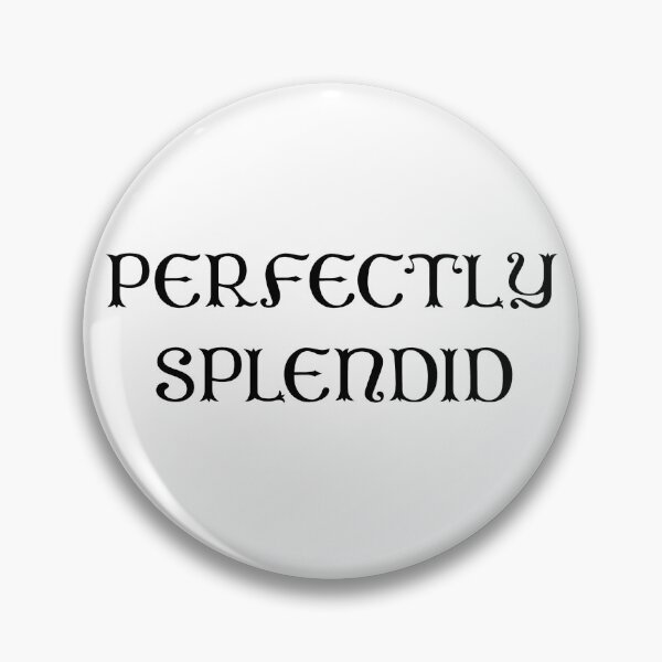Item preview, perfectly splendid quote designed and sold by neamiunis.