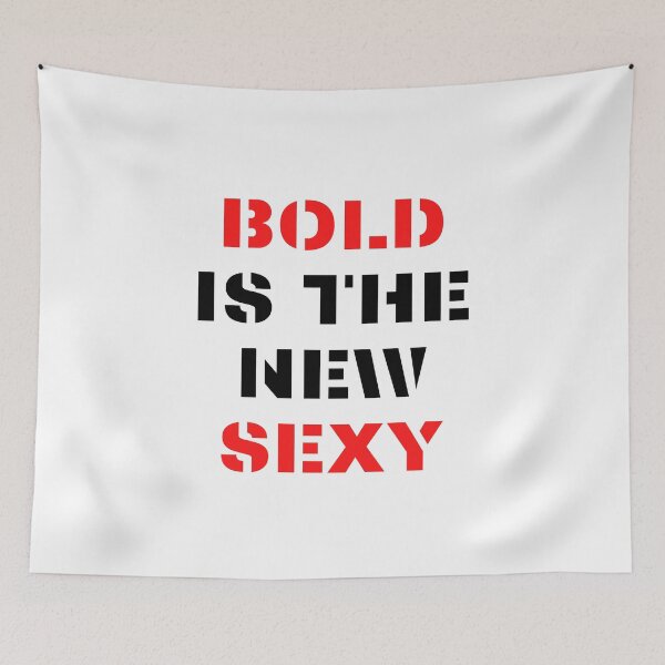 Item preview, Bold is the new Sexy designed and sold by nipsday.