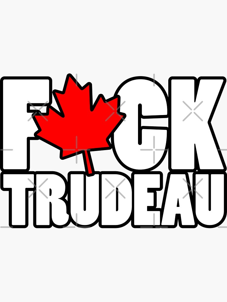 Fuck Trudeau by OuterWear