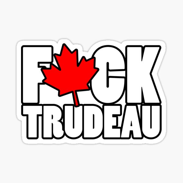Fuck Trudeau Sticker