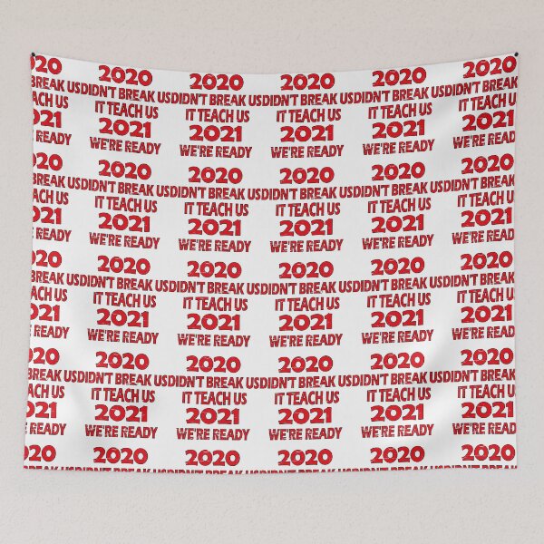 Item preview, 2020 didn't break us it teach us 2021 we're ready designed and sold by YAHIA-14.