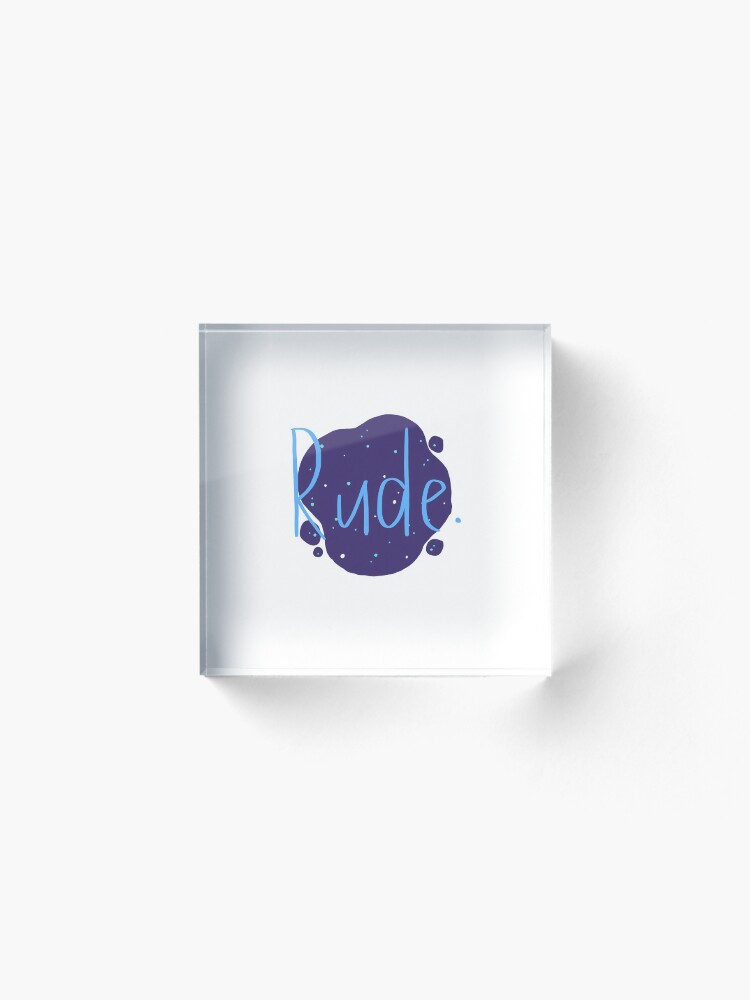 Alternate view of Rude - Finnley Acrylic Block