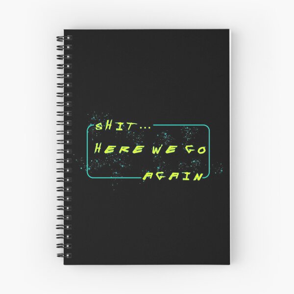 Item preview, SHIT HERE WE GO AGAIN designed and sold by NiceSign.