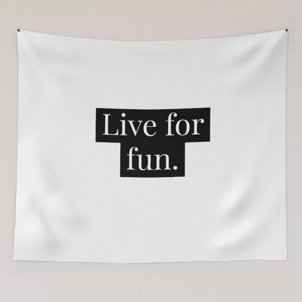 Item preview, Live for fun design. designed and sold by Andrew Hopgood.