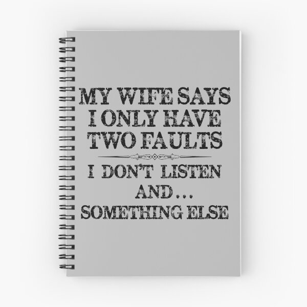 Item preview, Husband Gifts From Wife - My Wife Says I Have Two Faults - I Don't Listen and... Something Else - Funny Gift Ideas for Husbands from Wives designed and sold by merkraht.
