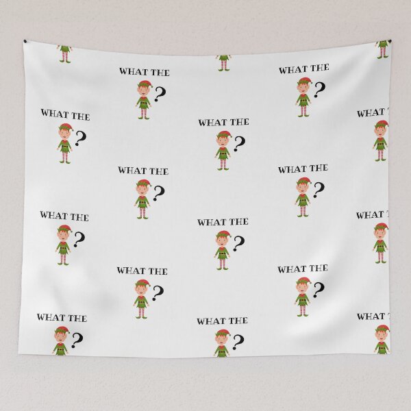 Item preview, What The Elf? designed and sold by Mamalia.