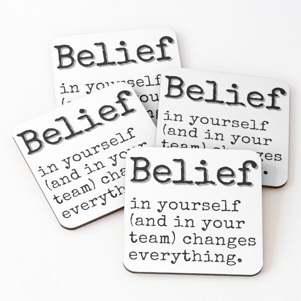 Item preview, Belief in yourself (and in your team) changes everything. Black, text only design. designed and sold by JellyBeenzz.