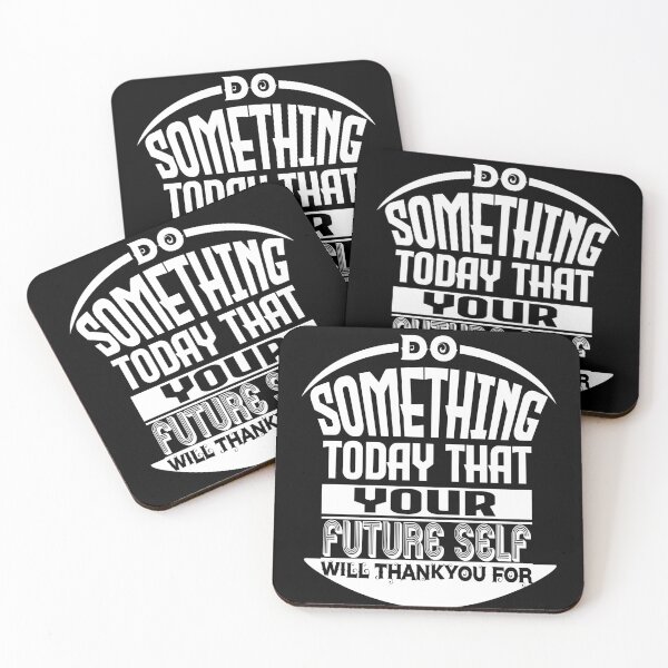 Item preview, Do something today that your future self will thank you for. designed and sold by Rajpramanik.