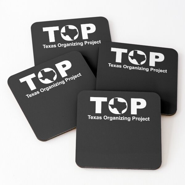 Top Texas Organizing Project Coasters (Set of 4)