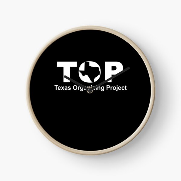 Top Texas Organizing Project Clock