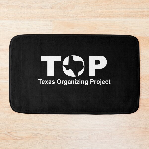 Item preview, Top Texas Organizing Project designed and sold by BrandyKrat.