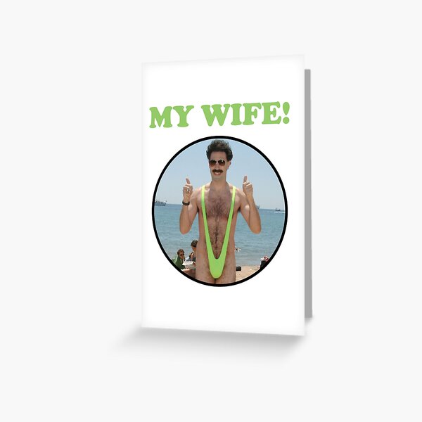 Borat My Wife Gifts & Merchandise Redbubble