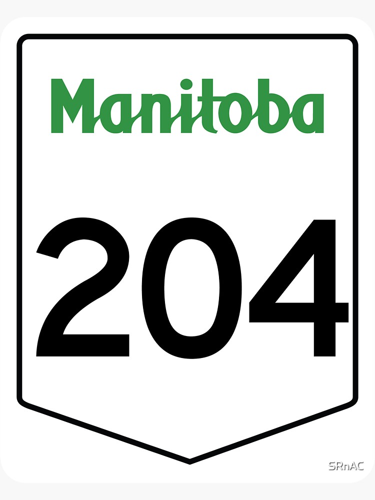 Manitoba Provincial Highway 204 Area Code 204 Sticker By SRnAC   Bg,f8f8f8 Flat,750x,075,f Pad,750x1000,f8f8f8 