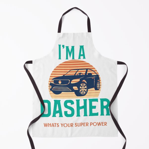 Item preview, I'm A Dasher What's Your Super Power designed and sold by Shirt Slanger.