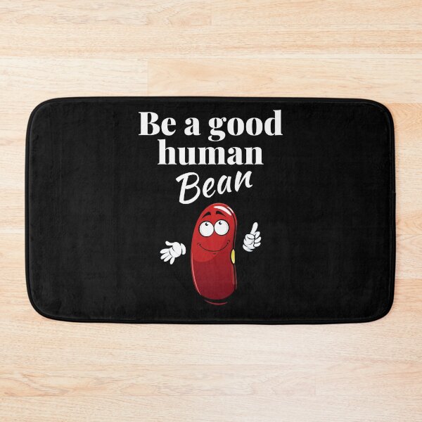 Item preview, Be A Good Human Bean designed and sold by APrettyView.