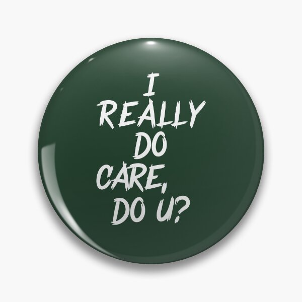 Item preview, I Really Don't Care Do U?  designed and sold by rayla1424.