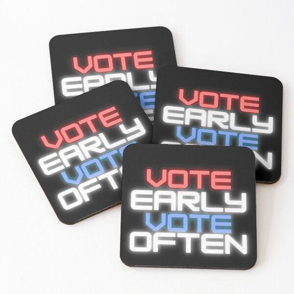 Item preview, Vote early Vote often designed and sold by ReshenNY.