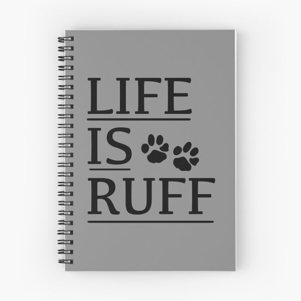 Item preview, Life is ruff designed and sold by Kharadoodles.