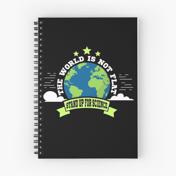 Item preview, The World is Not Flat Stand Up For Science  designed and sold by Mrpotts73.