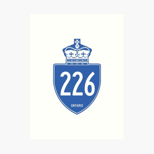 Ontario Provincial Highway 226 (Area Code 226) Art Print