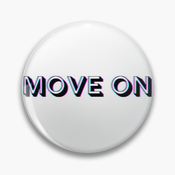 Item preview, MOVE ON designed and sold by MyLucidDreams.