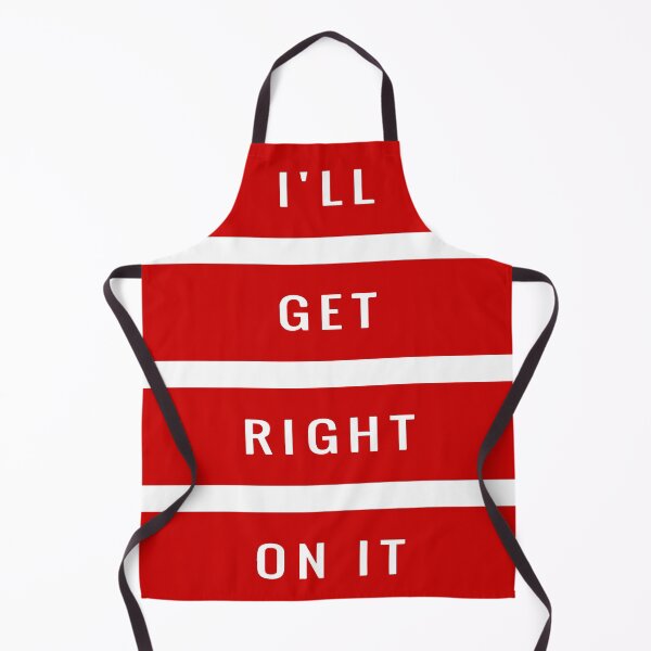 Item preview, I'll Get Right On It designed and sold by Fozy-Shop-Tees.