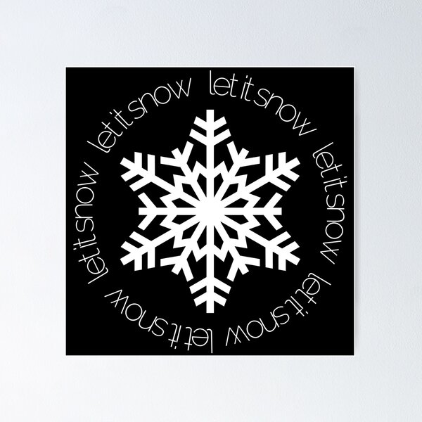 Item preview, Let It Snow - on Black designed and sold by Jocelyn Sperduto Art.