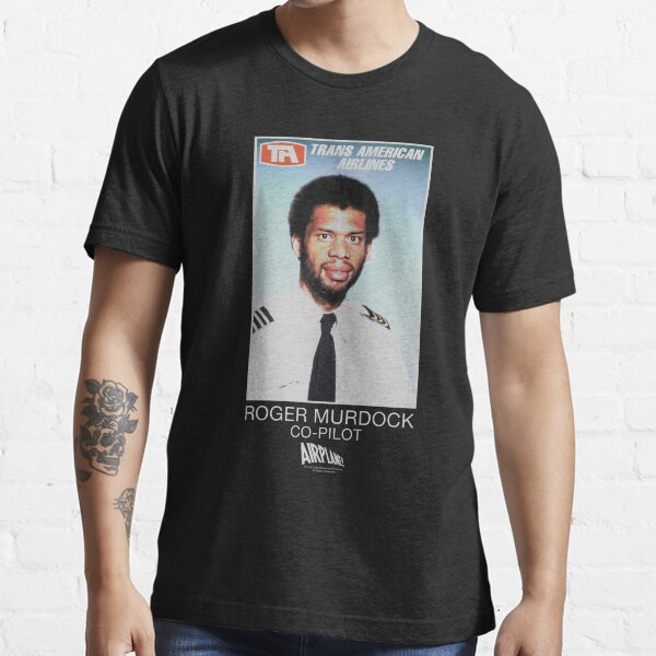 AIRPLANE ROGER MURDOCK Essential T-Shirt