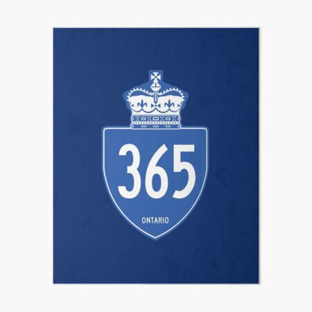 Ontario Provincial Highway 365 (Area Code 365) Art Board Print