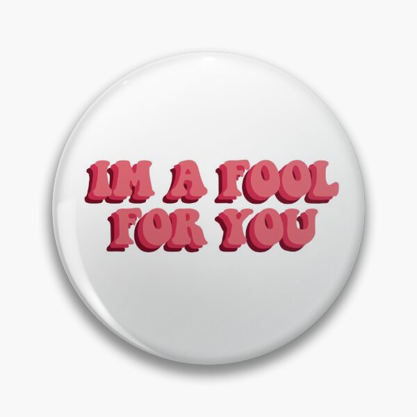 Item preview, Fool For You designed and sold by ilovebratayley.