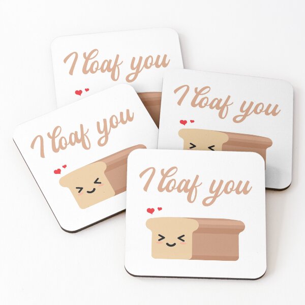Item preview, FUNNY BREAD, I LOAF YOU designed and sold by TheFirstOne.