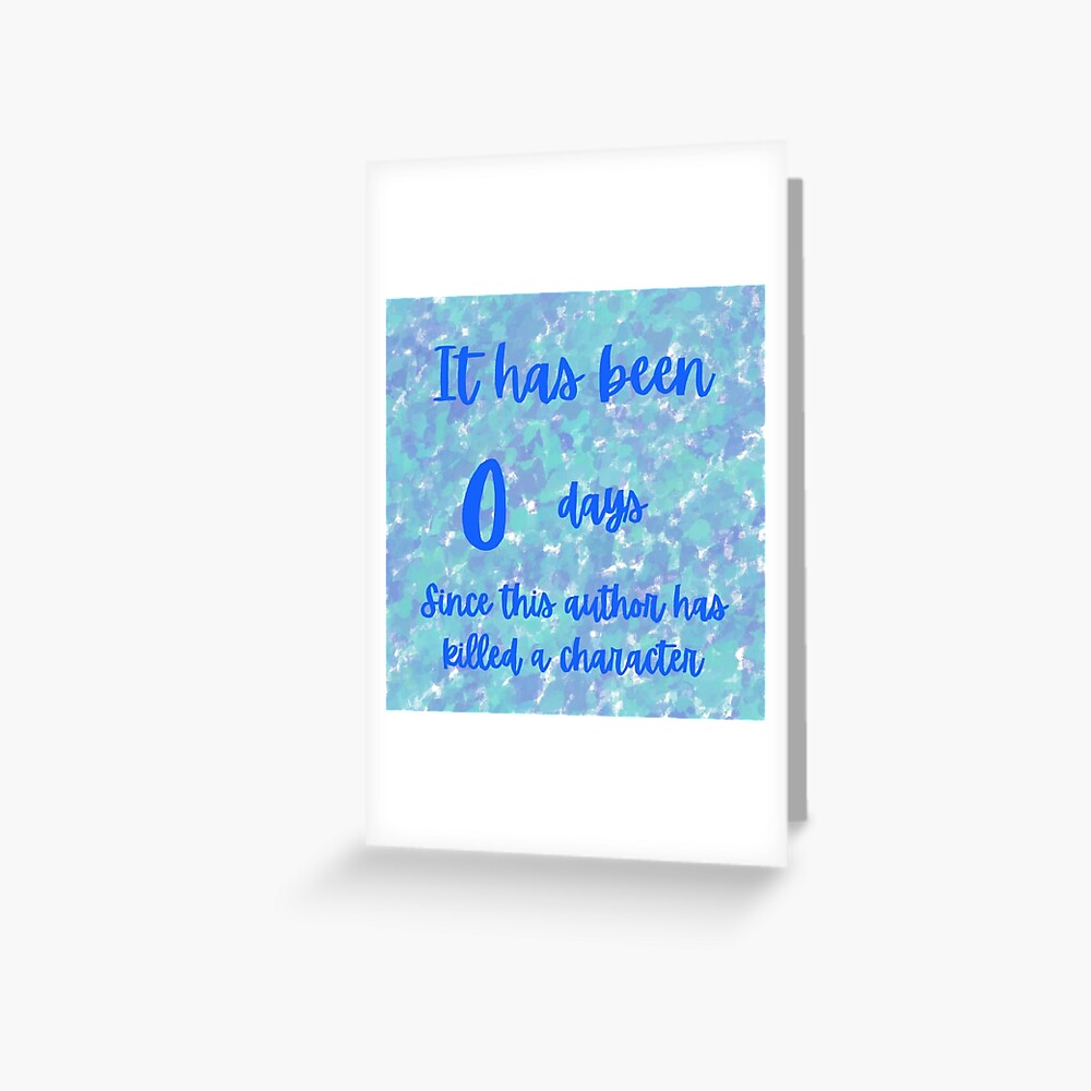 0 days Greeting Card
