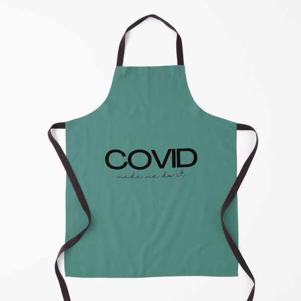 Item preview, COVID made me do it designed and sold by NomadMessenger.
