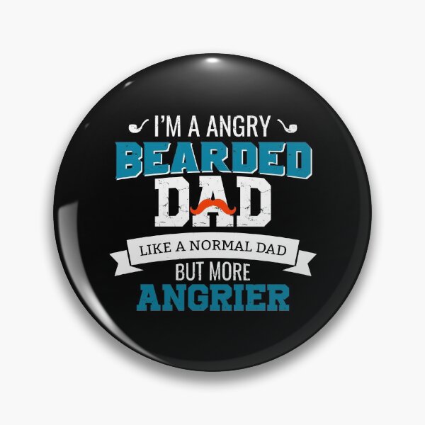 Item preview, I'm A Angry Bearded Dad Like A Normal Dad But More Angrier designed and sold by mdnrsakib.