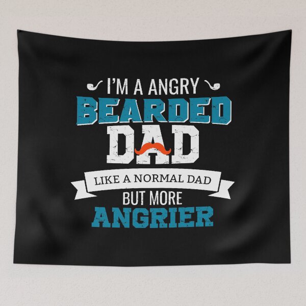 Item preview, I'm A Angry Bearded Dad Like A Normal Dad But More Angrier designed and sold by mdnrsakib.