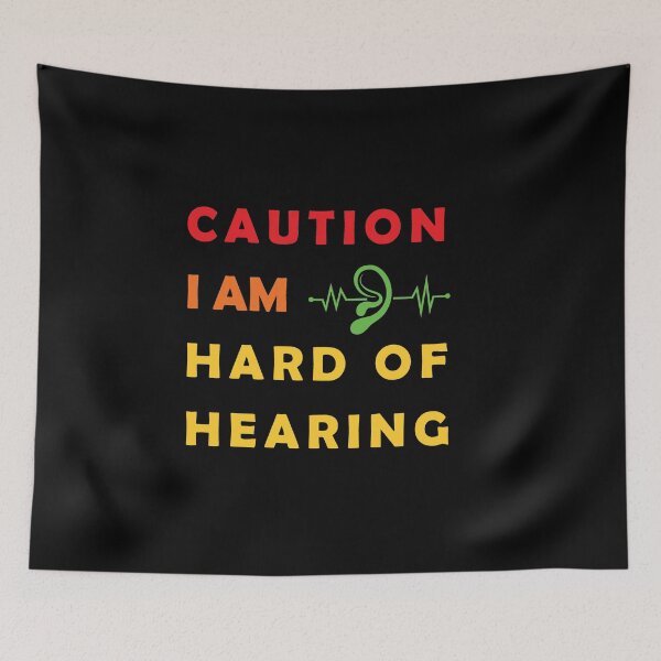 Item preview, I AM HARD OF HEARING, hearing impaired designed and sold by yessir1981.
