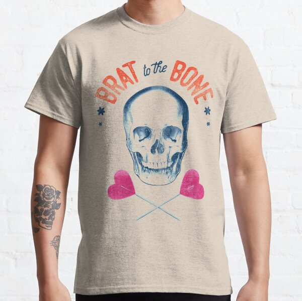 Brat to the bone - Light Classic T-Shirt