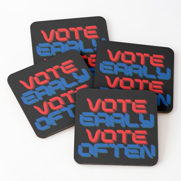 Item preview, Vote early Vote often designed and sold by ReshenNY.