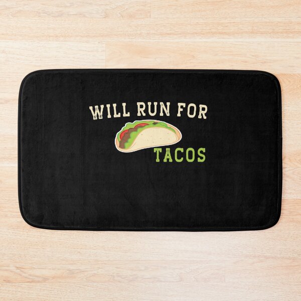 Item preview,  Will Run For Tacos designed and sold by AmalGr.